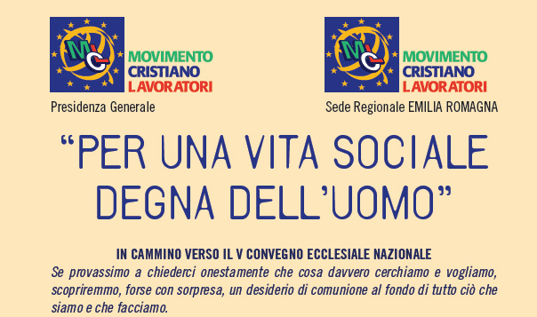 Per una vita sociale degna dell&rsquo;uomo