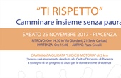 Piacenza: "TI RISPETTO" Camminare insieme senza paura